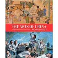 The Arts of China 9780520255692