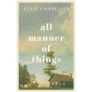 All Manner of Things 9780800735692