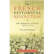 The French Historical Revolution 9780804795692