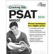 Cracking the PSAT/NMSQT with 2 Practice Tests, 2014 Edition 9780307945693
