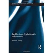 Real Business Cycle Models in Economics 9780415475693