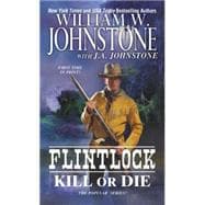 Kill or Die 9780786035694
