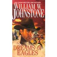 Dreams of Eagles 9780786025695
