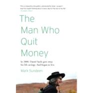 The Man Who Quit Money 9781594485695
