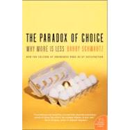 The Paradox Of Choice 9780060005696
