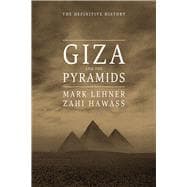 Giza and the Pyramids 9780226425696