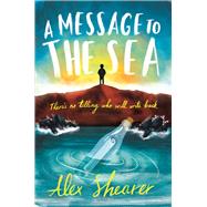 A Message to the Sea 9781848125698