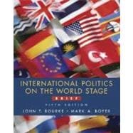 International Politics on the World Stage, Brief 9780072885699