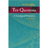 Ten Questions: A Sociological Perspective
