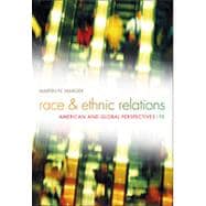 Race and Ethnic Relations: American and Global Perspectives, 9th Edition 9781133335702