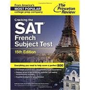 Cracking the SAT French Subject Test, 15th Edition 9780804125703