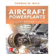 Aircraft Powerplants, Ninth Edition 9781259835704
