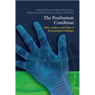 The Posthuman Condition
