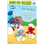 The Smurfs and the Magic Egg 9781442495708