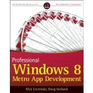 Professional Windows 8 Programming : Application Development with C# and XAML 9781118205709
