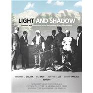 Light and Shadow: Isolation and Interaction in the Shala Valley of Northern Albania 9781931745710