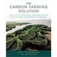 The Carbon Farming Solution 9781603585712