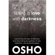 Falling in Love With Darkness 9781938755712