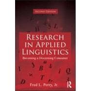 Research in Applied Linguistics: Becoming a Discerning Consumer 9780415885713