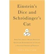 Einstein's Dice and Schrödinger's Cat 9780465075713