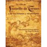 La vida de Lazarillo de Tormes y de sus fortunas y adversidades 9781478605713