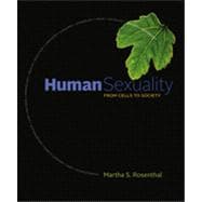 Human Sexuality From Cells to Society 9780618755714