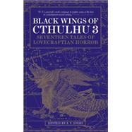 Black Wings of Cthulhu (Volume Three) 9781783295715