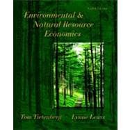 Environmental and Natural Resource Economics 9780321485717