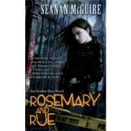 Rosemary and Rue An October Daye Novel 9780756405717