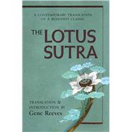 The Lotus Sutra A Contemporary Translation of a Buddhist Classic 9780861715718