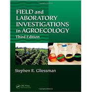 Field and Laboratory Investigations in Agroecology, Third Edition 9781439895719