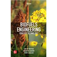 Biofuels Engineering Process Technology, Second Edition 9781259585722