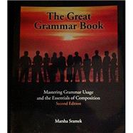 The Great Grammar Book: Mastering Grammar Usage and the Essentials of Composition (with Answers) 9780984115723