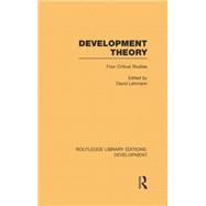 Development Theory: Four Critical Studies 9781138865723