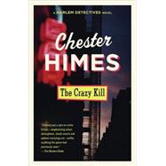 The Crazy Kill