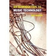 An Introduction to Music Technology 9780415825726