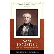 Sam Houston and the American Southwest (Library of American Biography Series) 9780321385727