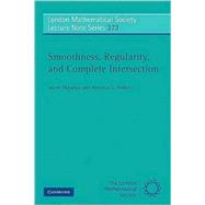 Smoothness, Regularity and Complete Intersection