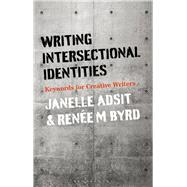 Writing Intersectional Identities 9781350065727