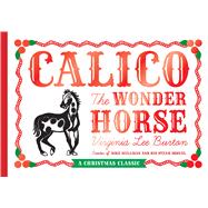 Calico the Wonder Horse 9780547575728