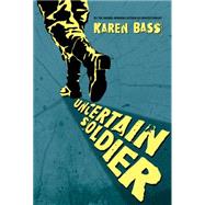Uncertain Soldier 9781927485729