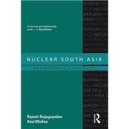 Nuclear South Asia: Keywords and Concepts 9781138795730