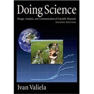 Doing Science : Design, Analysis, and Communication of Scientific Research 9780195385731