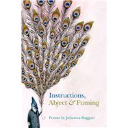 Instructions, Abject & Fuming 9780809335732