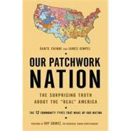 Our Patchwork Nation 9781592405732