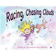 Racing, Chasing Clouds