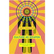 Culture as Weapon 9781612195735