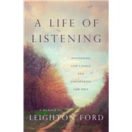 A Life of Listening 9780830845736