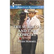 The Surgeon and the Cowgirl 9780373755738