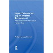 Import Controls and Export-oriented Development